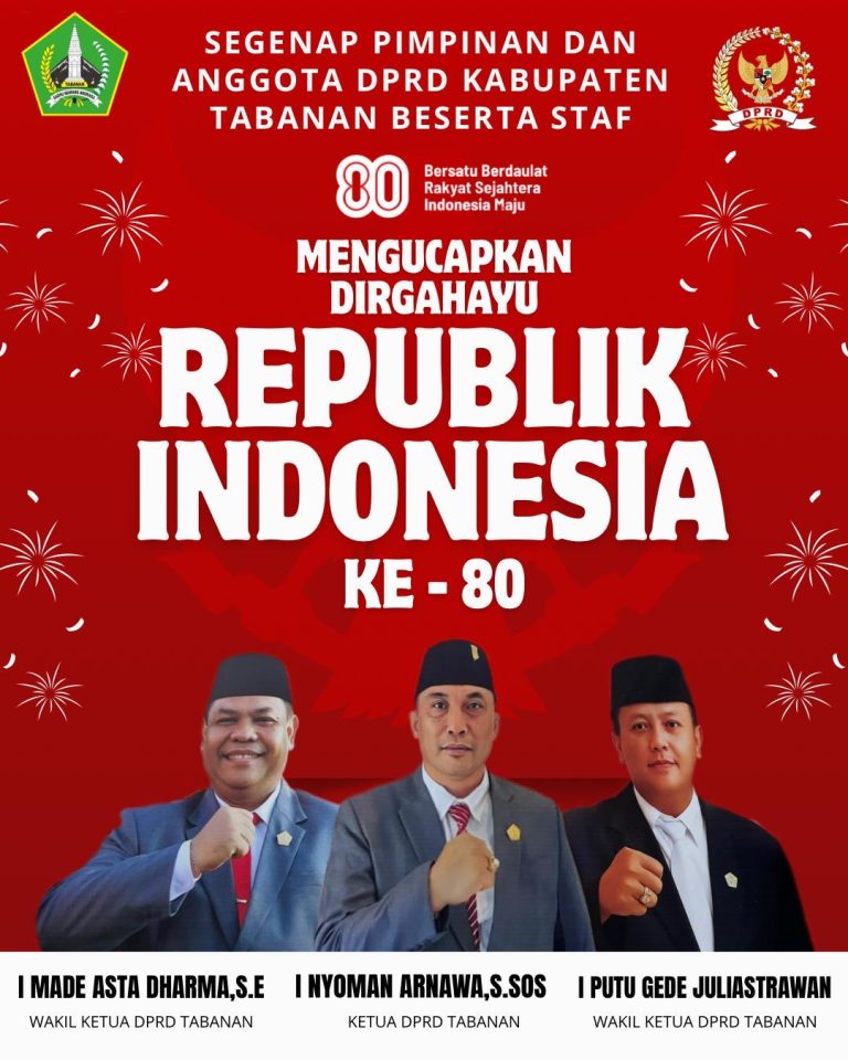 DPRD Kabupaten Tabanan Ucapkan Dirgahayu RI ke-80