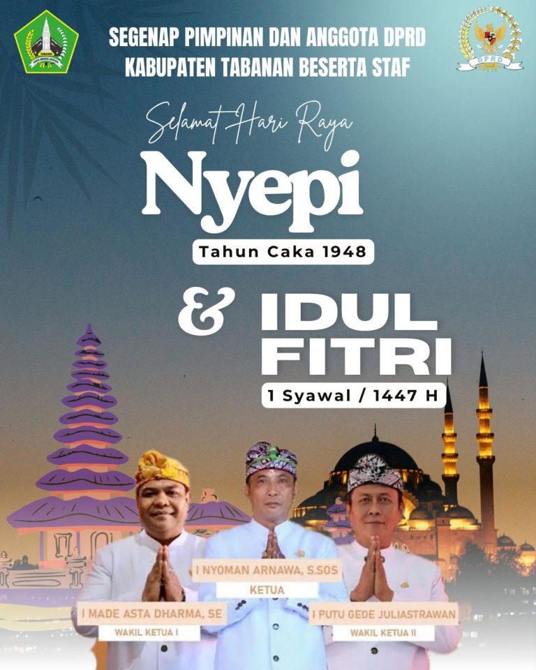 Nyepi dan Idul Fitri Beriringan, DPRD Tabanan Serukan Harmoni dalam Keberagaman